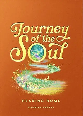 journey of the Soul by Zimarina Sarwar