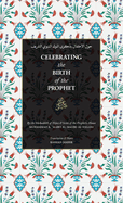 Celebrating the Birth of the Prophet
ﷺ