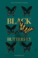 Black Butterfly: Voices of the African Diaspora