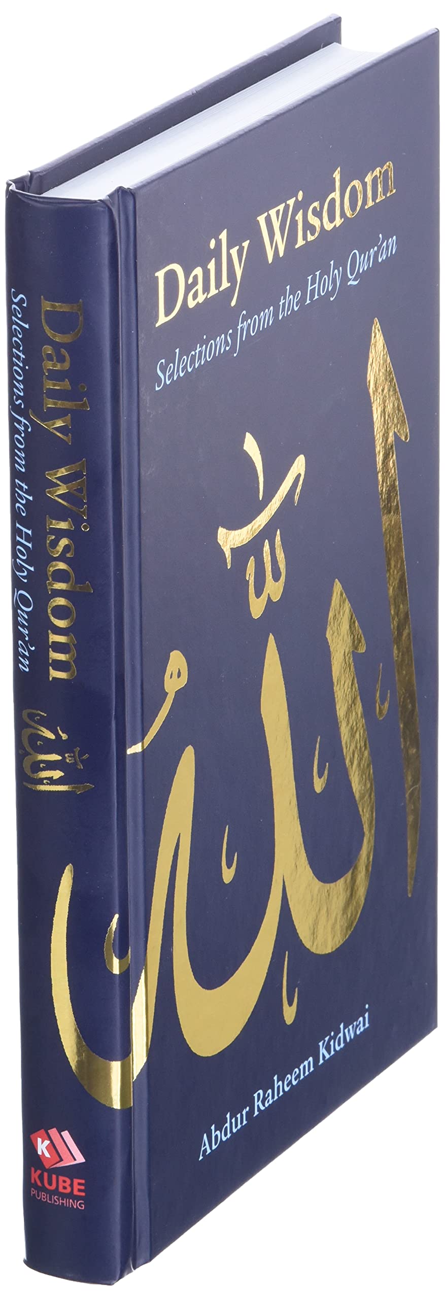 Daily Wisdom (Selections from the Holy Qur'an)