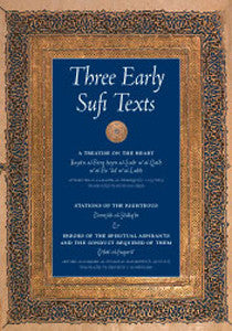 Three Early Sufi Texts: A Treatise on the Heart , Book - Daybreak Press Global Bookshop, Daybreak Press Global Bookshop
