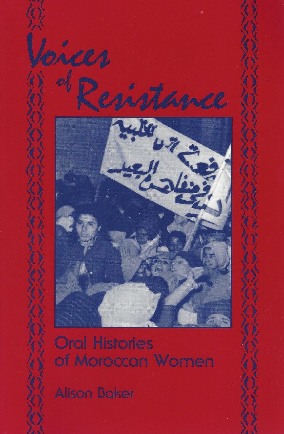 Voices of Resistance: Oral Histories of Moroccan Women , Book - Daybreak International Bookstore, Daybreak Press Global Bookshop