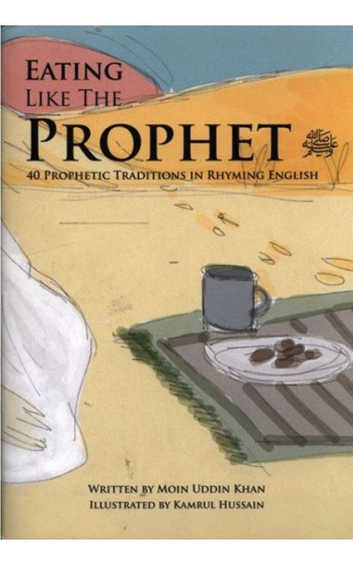 Eating like the Prophet SAW