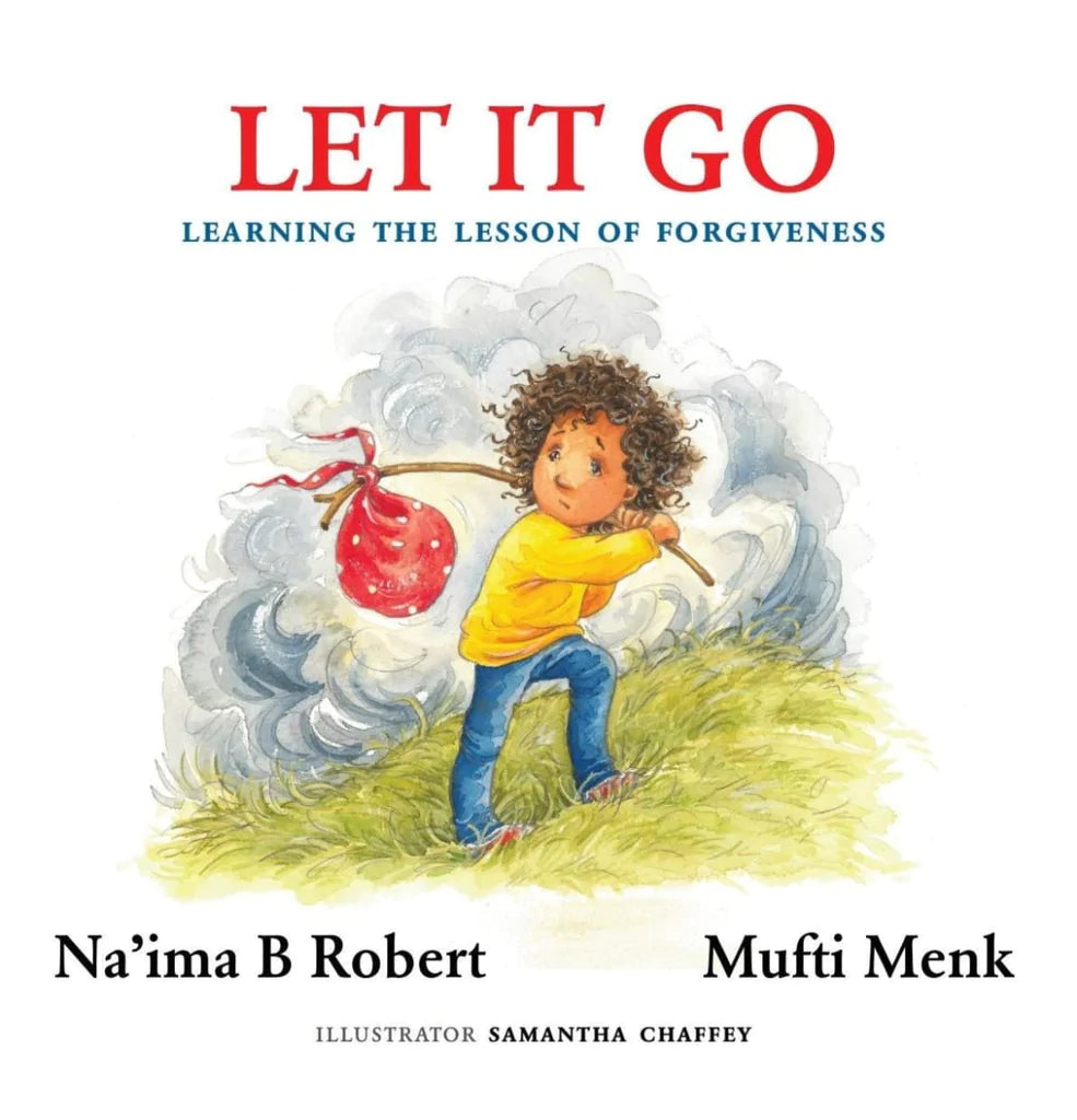 Let it Go (Learning the Lesson of Forgiveness)