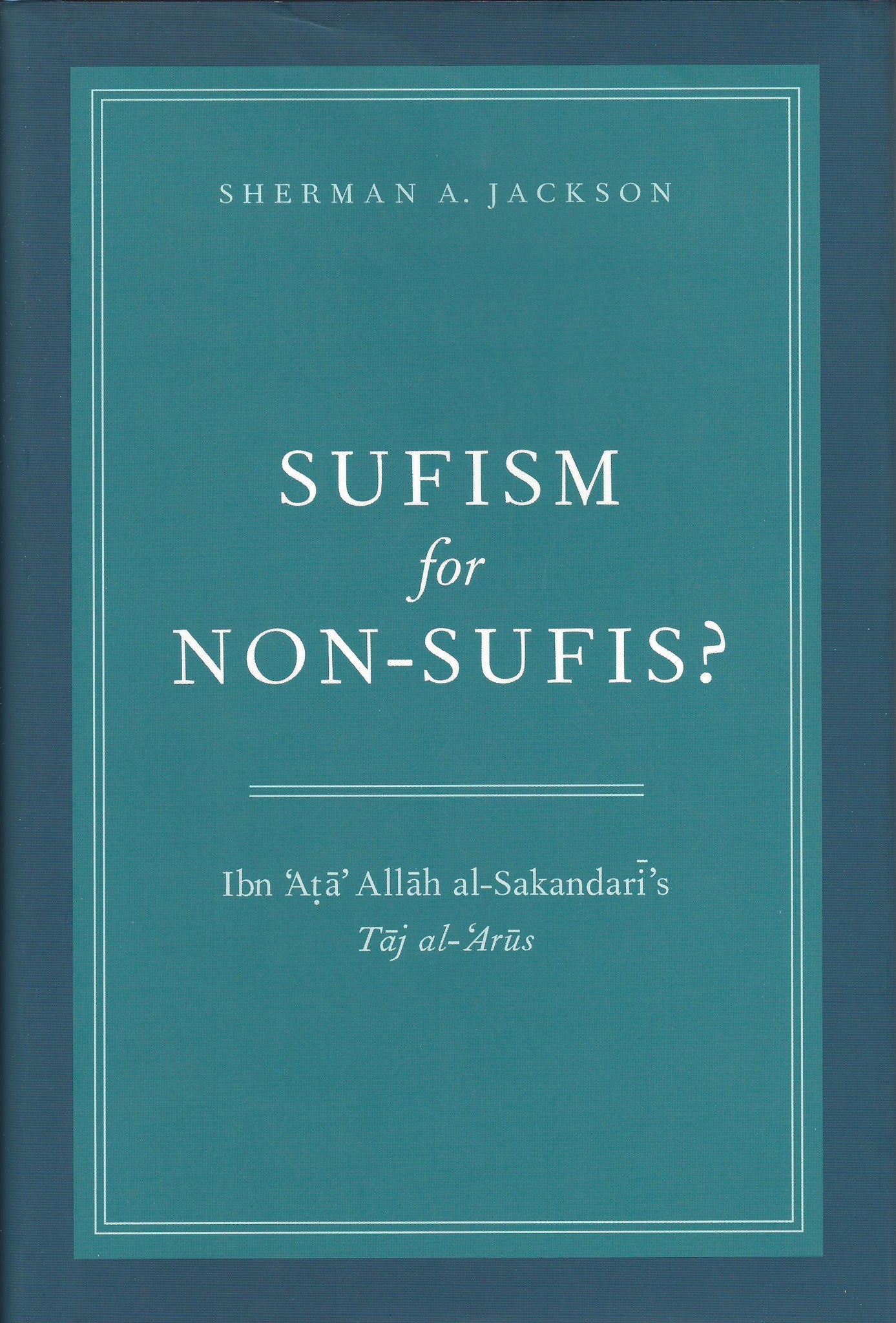 Sufism for Non-Sufis , Book - Daybreak International Bookstore, Daybreak Press Global Bookshop