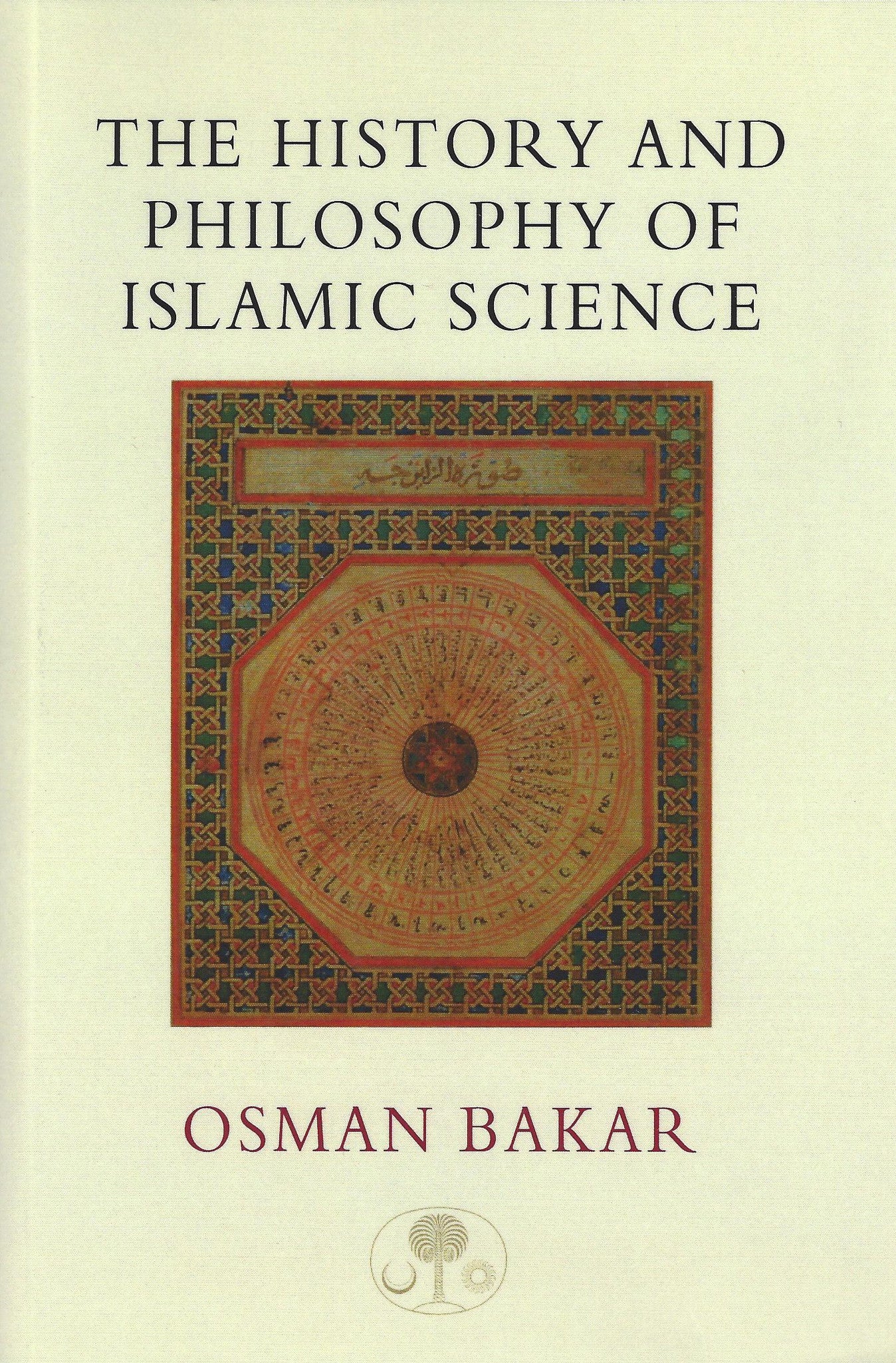 The History and Philosophy of Islamic Science , Book - Daybreak International Bookstore, Daybreak Press Global Bookshop