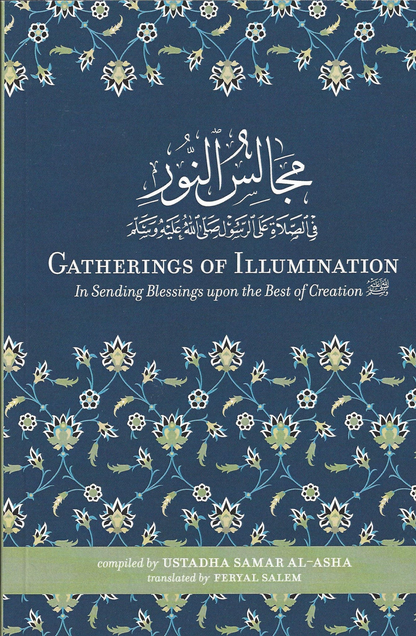 Gatherings of Illumination: In Sending Blessings upon the Best of Creation , Book - Daybreak International Bookstore, Daybreak Press Global Bookshop
