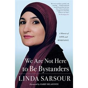 We Are Not Here to Be Bystanders: A Memoir of Love and Resistance