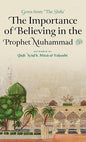 The Importance of Believing in the Prophet Muhammad ﷺ