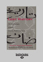 Lost History: The Enduring Legacy of Muslim Scientists, Thinkers, and Artists