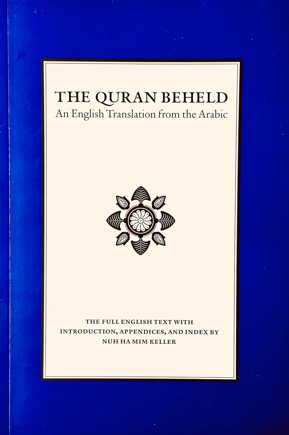 The Quran Beheld