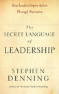 The Secret Language of Leadership Stephen Denning
