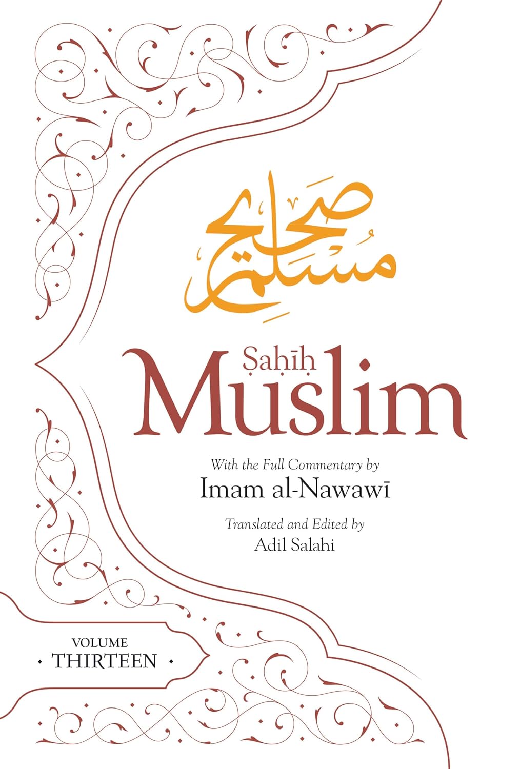 Sahih Muslim Imam Nawawi Volume Thirteen
