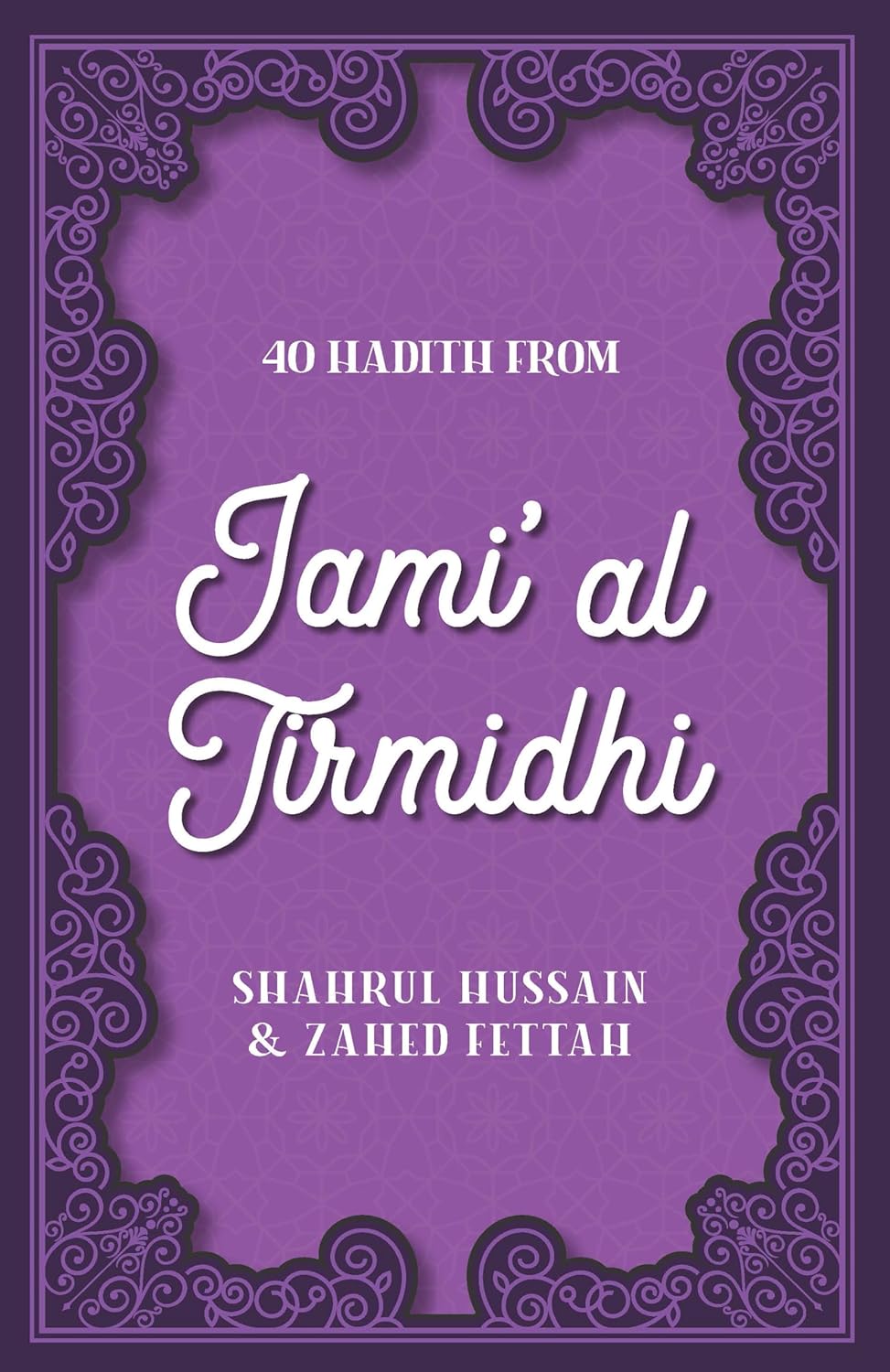 40 Hadith From Jami' al-Tirmidhi