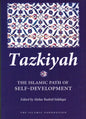 Tazkiyah: the islamic path of self development