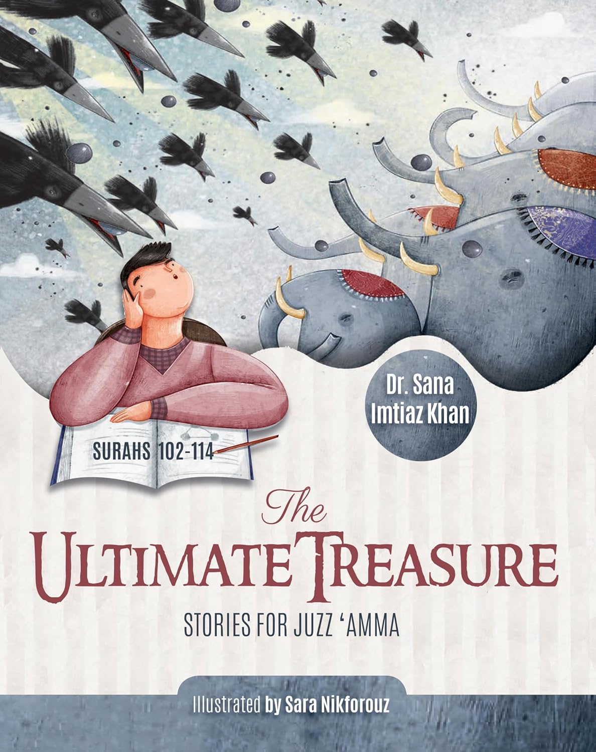 The Ultimate Treasure (Stories for Jazz 'Amma) Surahs 102-114