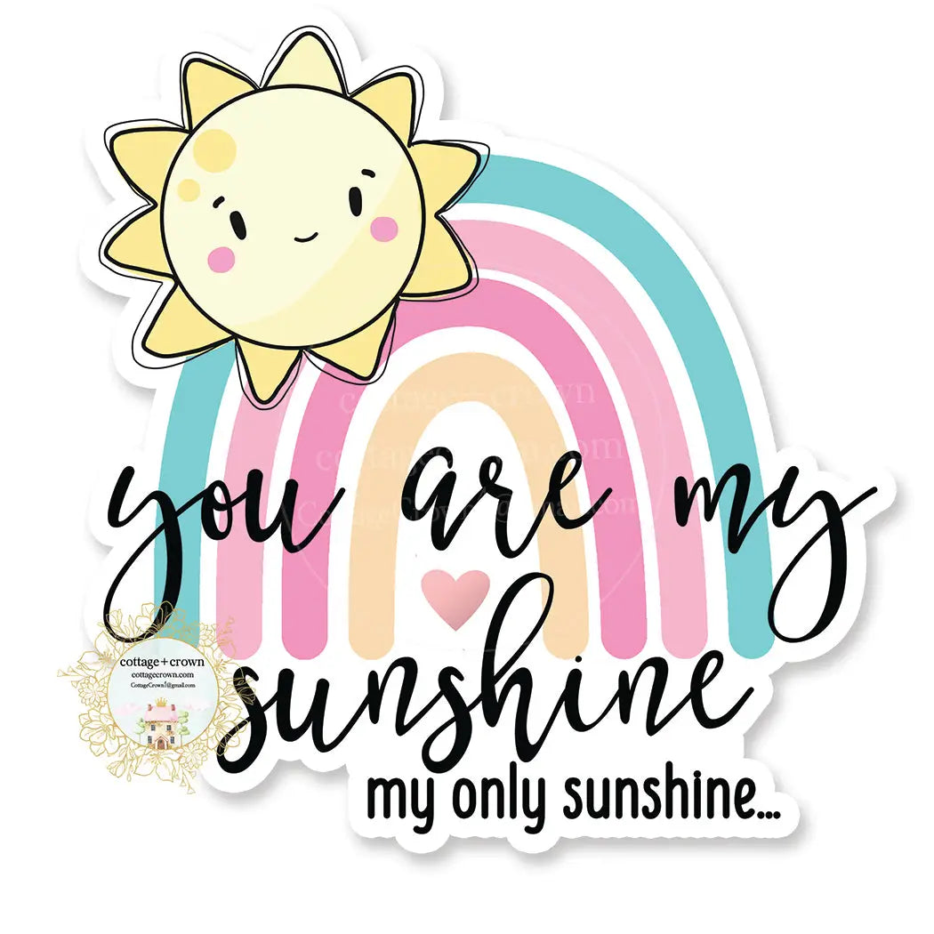 You Are My Sunshine Smily Sun Sticker