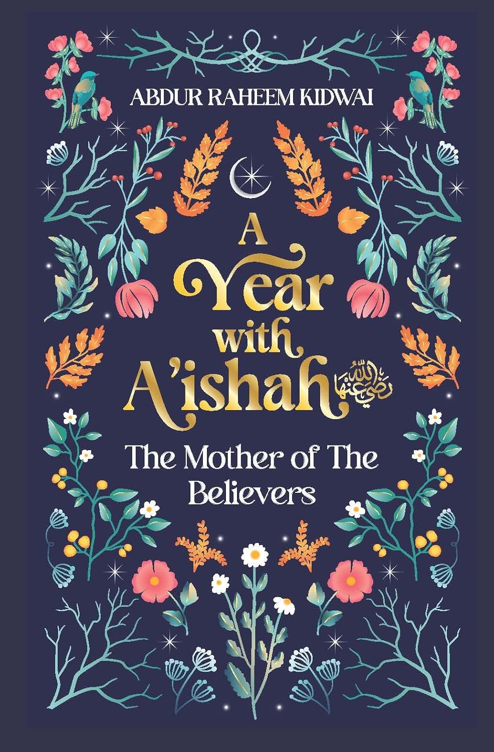 55% Off Damaged A Year with Aishah (RA) The Mother of The Believers