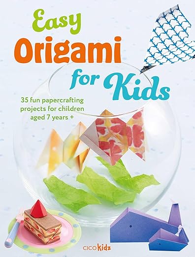 Easy Origami for Kids: 35 Fun Papercrafting Projects for Children