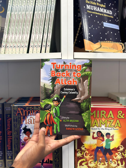 Turning Back to Allah: Sulaiman's Caving Calamity (Sulaiman #2)