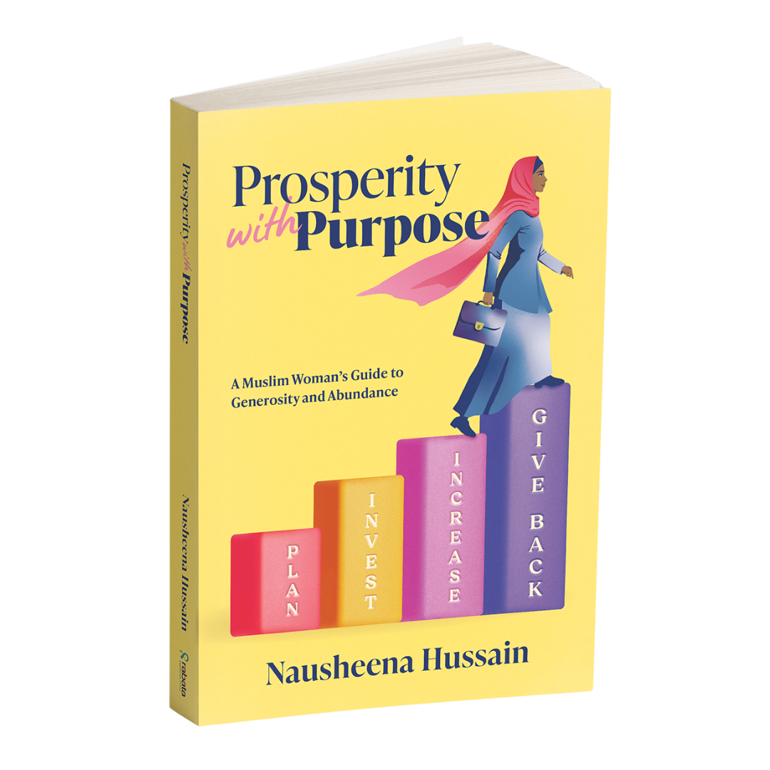 PRESALE: Prosperity with Purpose: A Muslim Woman's Guide to Abundance and Generosity