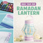 Make your Own- Ramadan Lantern