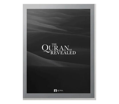 The Quran as Revealed