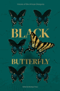 Black Butterfly: Voices of the African Diaspora