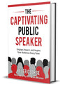 The Captivating Public Speaker