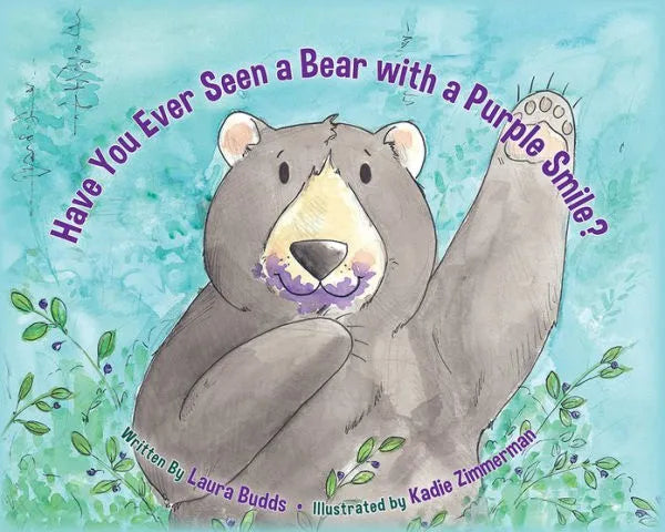 Have You Ever Seen a Bear with a Purple Smile?