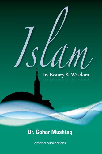 Islam: Its Beauty and Wisdom