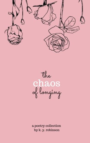 Chaos of Longing