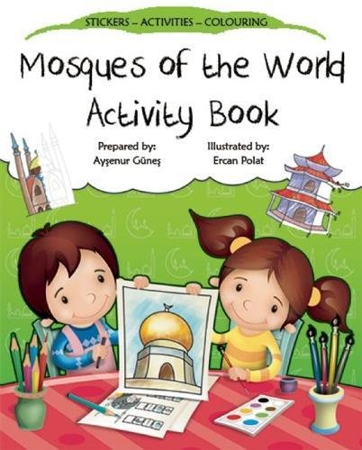 Mosques of the World Activity Book (Discover Islam Sticker Activity Books)
