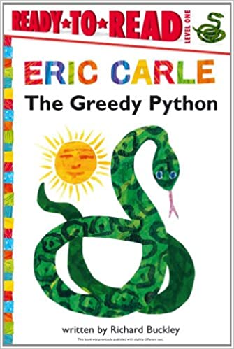The Greedy Python/Ready-to-Read Level 1 (The World of Eric Carle)