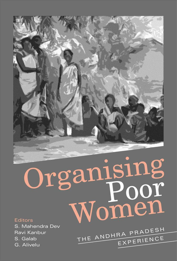 Organising Poor Women: The Andhra Pradesh Experience