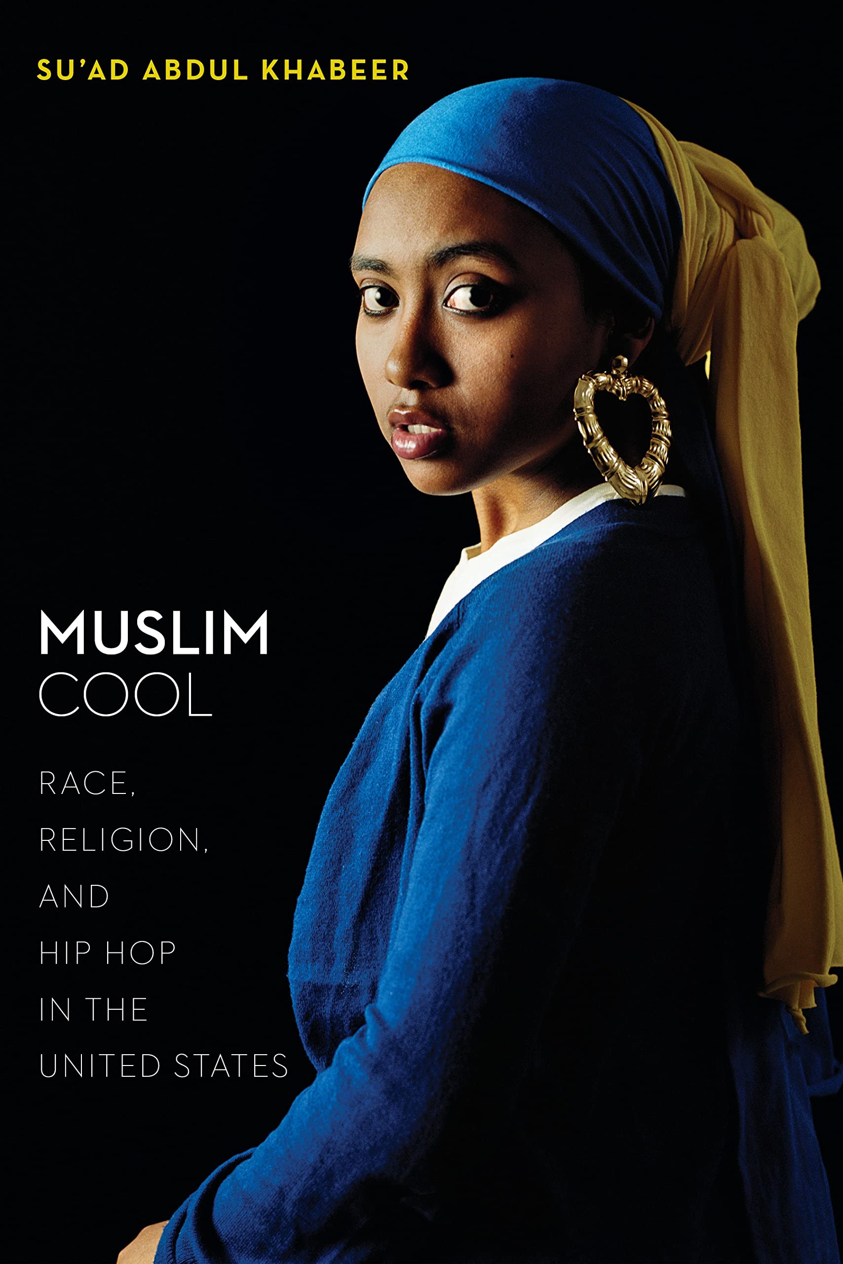 Muslim Cool: Race, Religion and Hip Hop in the United States