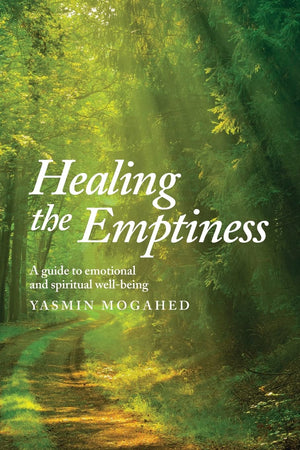 Healing the Emptiness: A guide to emotional and spiritual well-being