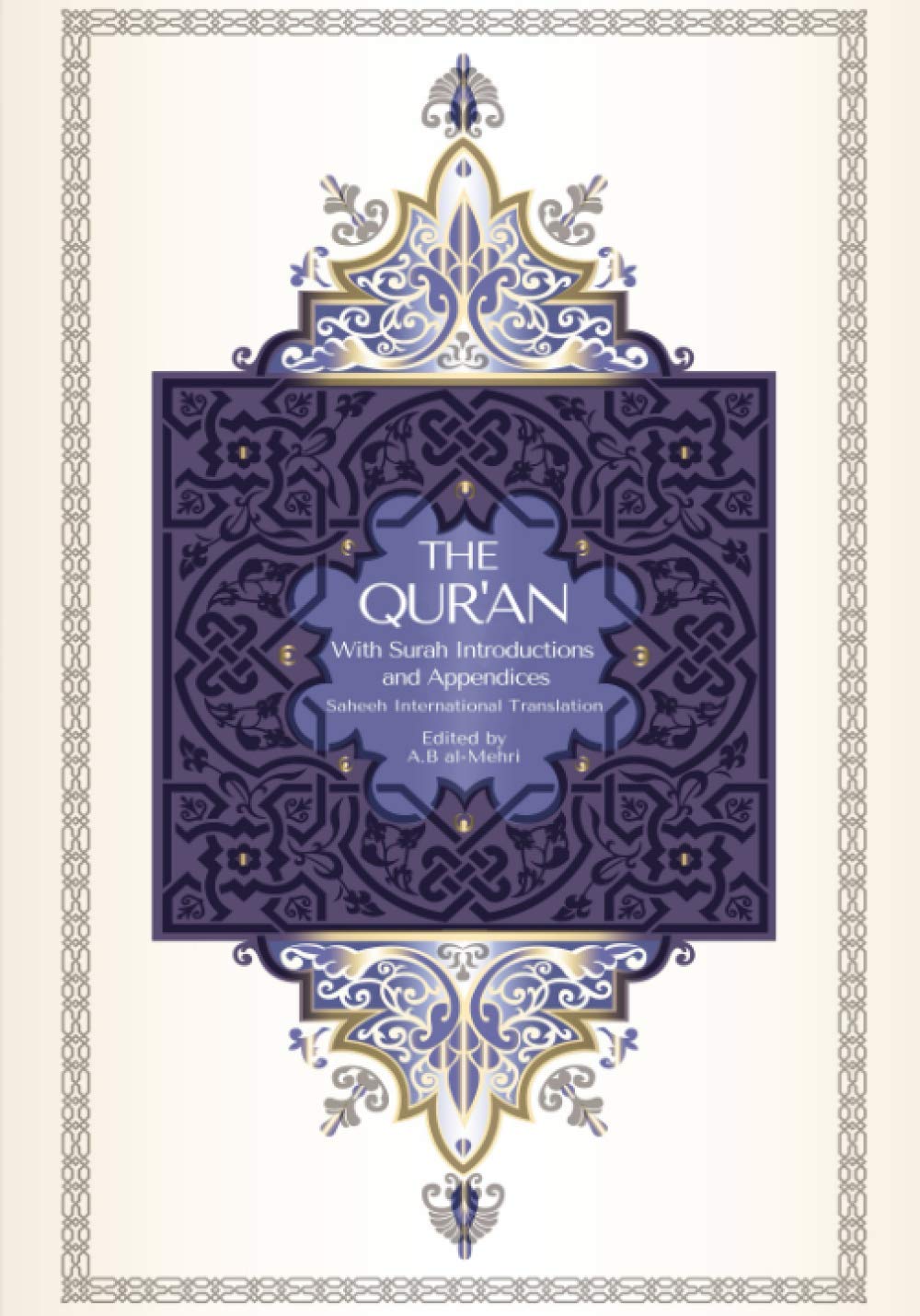The Quran With Surah Introductions and Appendices (Saheeh International Translation)