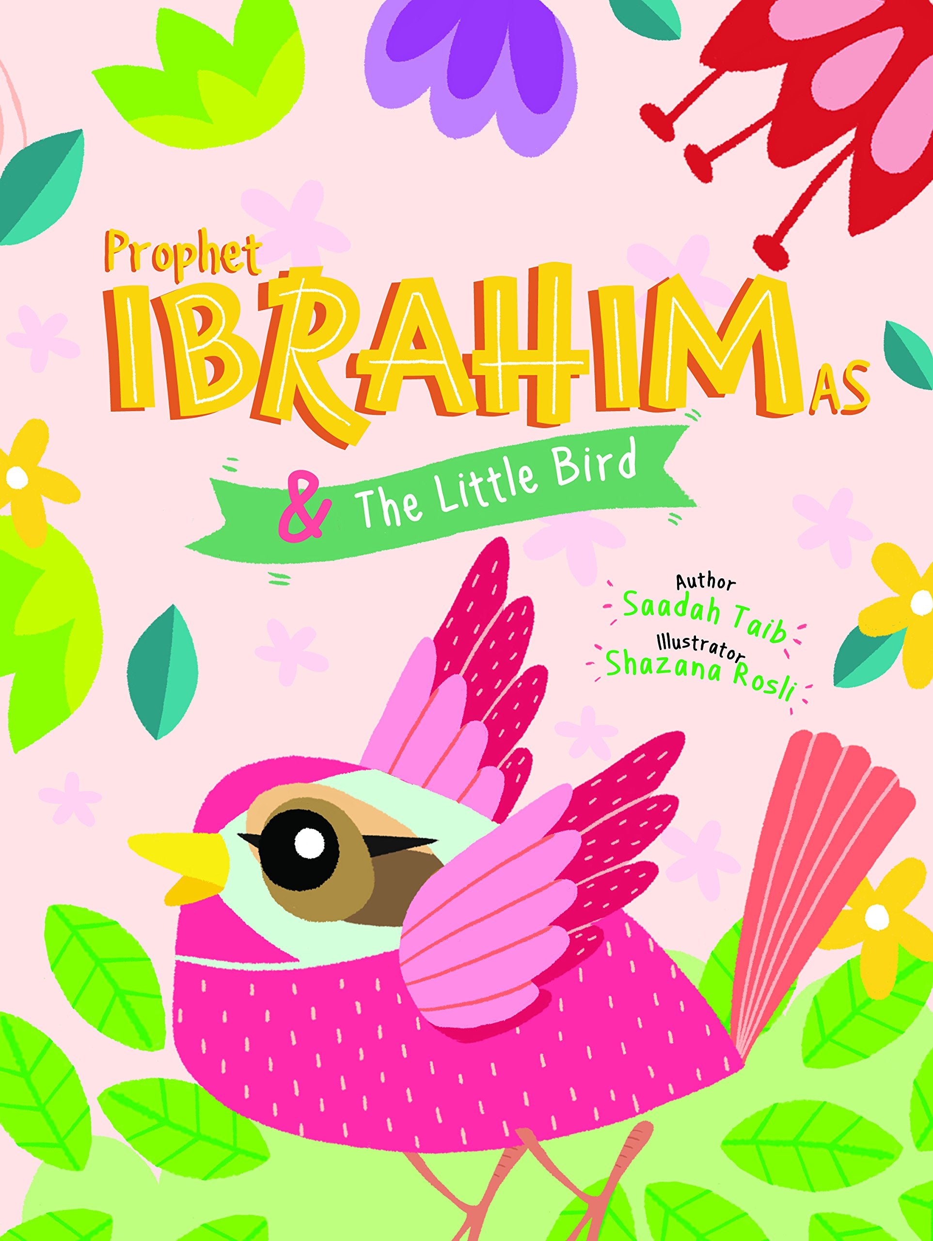 The Prophets of Islam Activity Book- Prophet Ibrahim & the Little Bird