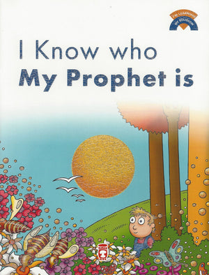 I'm Learning My Religion (10 volume set) I Know Who My Prophet Is, Book - Daybreak International Bookstore, Daybreak Press Global Bookshop
 - 8