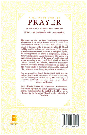 A BELIEVER'S GUIDE TO PRAYER (Two Treatises on its Merits and Rulings in the Hanafi School)