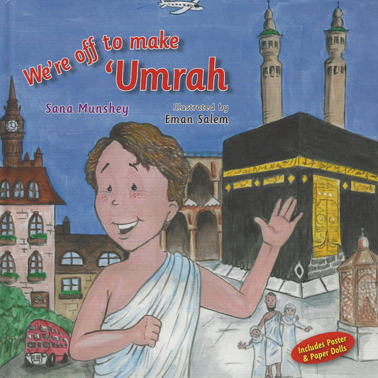We're Off to Make Umrah , Book - Daybreak Press Global Bookshop, Daybreak Press Global Bookshop
