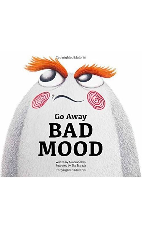 Go Away Bad Mood