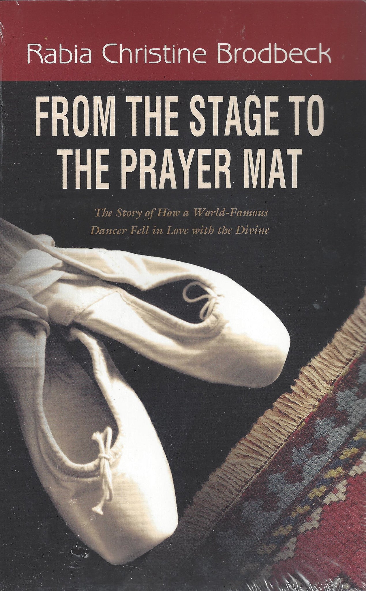 From The Stage To The Prayer Mat , Book - Daybreak International Bookstore, Daybreak Press Global Bookshop
