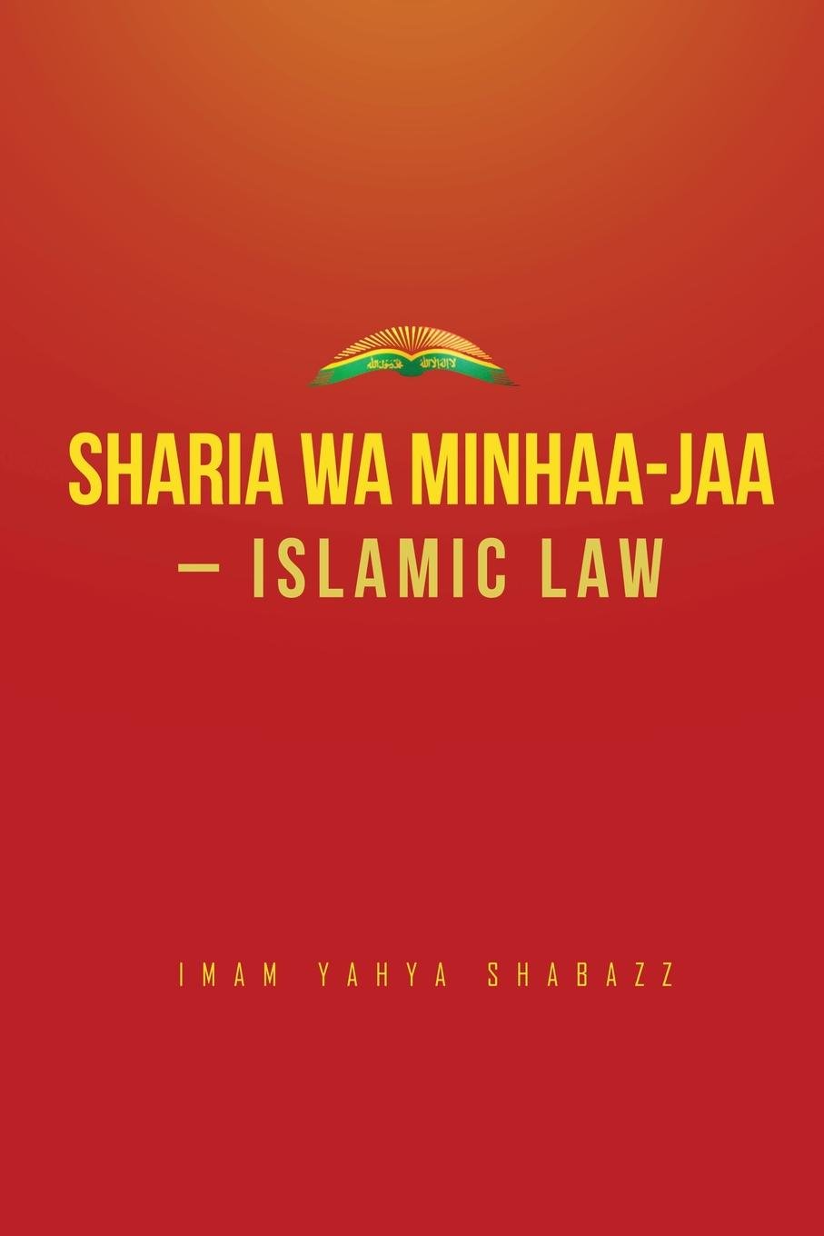 Sharia Wa Minhaa-Jaa - Islamic Law
