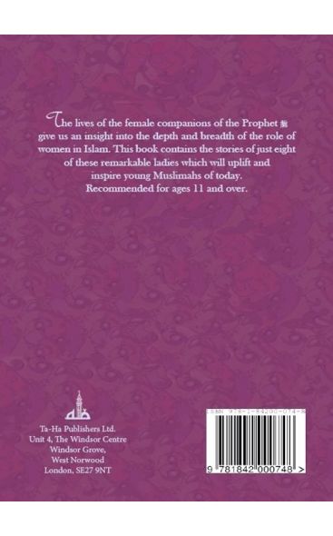 The Sahabiyat: The Female Companions of the Prophet SAW's Era