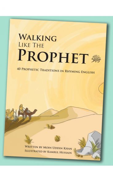 Walking Like the Prophet